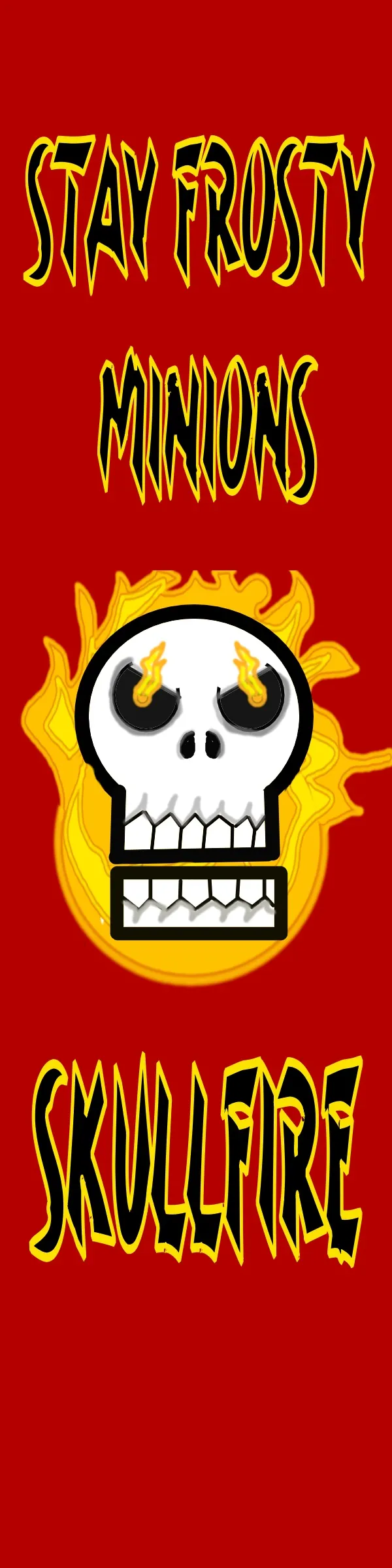 Skullfire stay frosty minions product image (1)