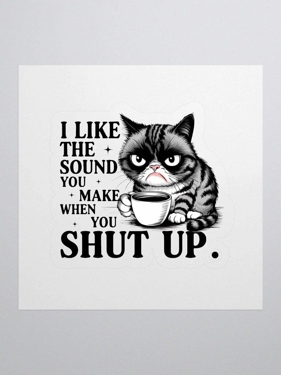 I Like The Sound You Make Sticker product image (3)
