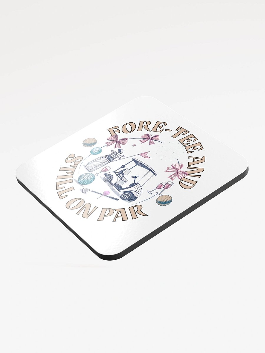 Fore Tee And Still On Par Golf Celebration Glossed Cork Coaster product image (4)