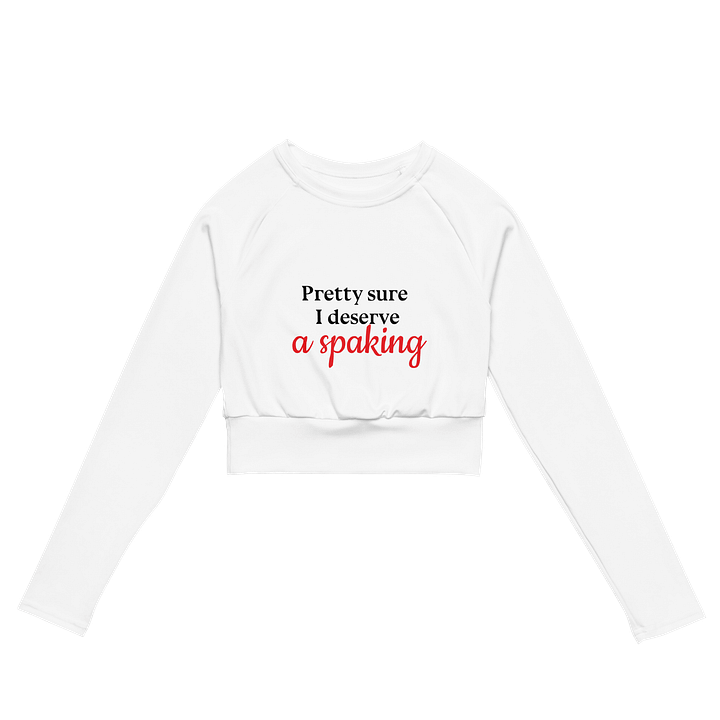 Pretty Sure I deserve... Crop Top product image (2)