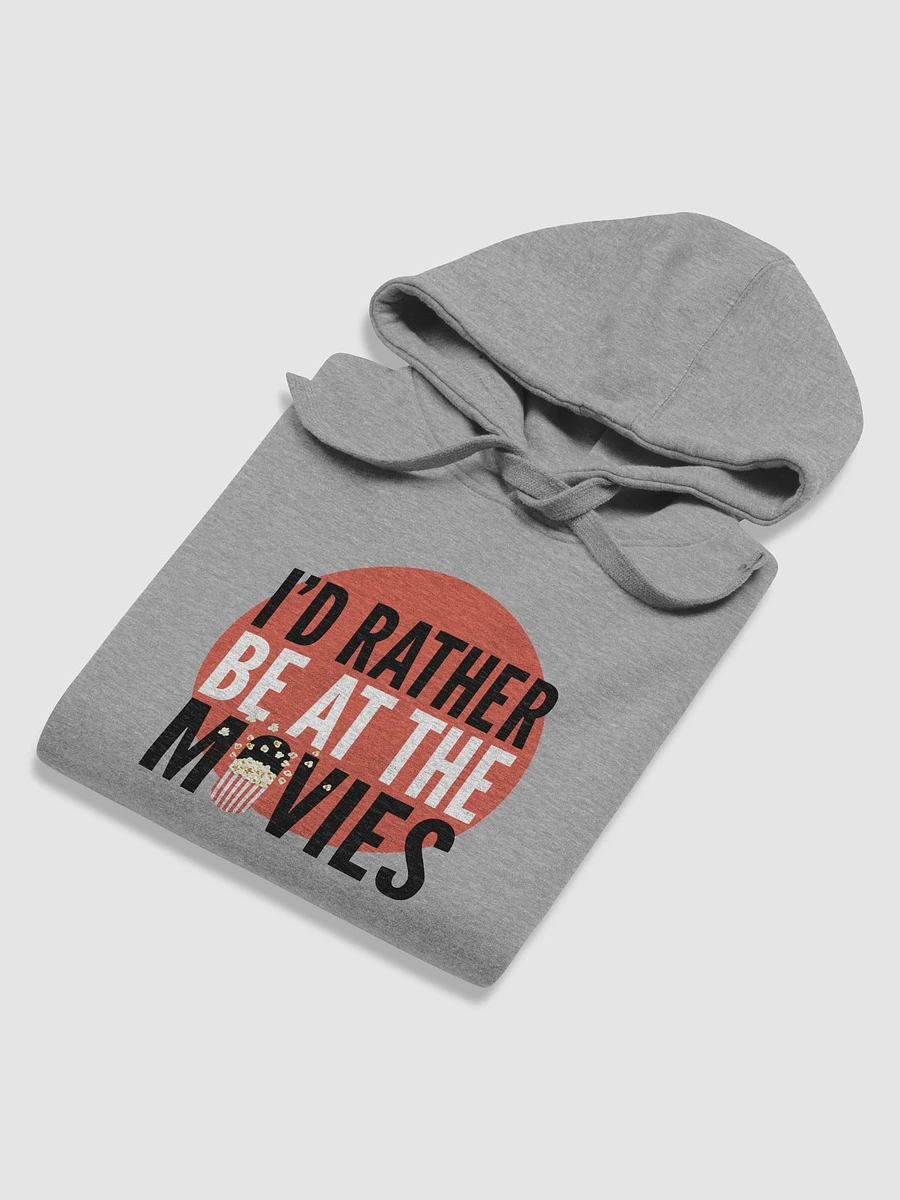 Hoodie - I'd Rather Be At The Movies product image (5)