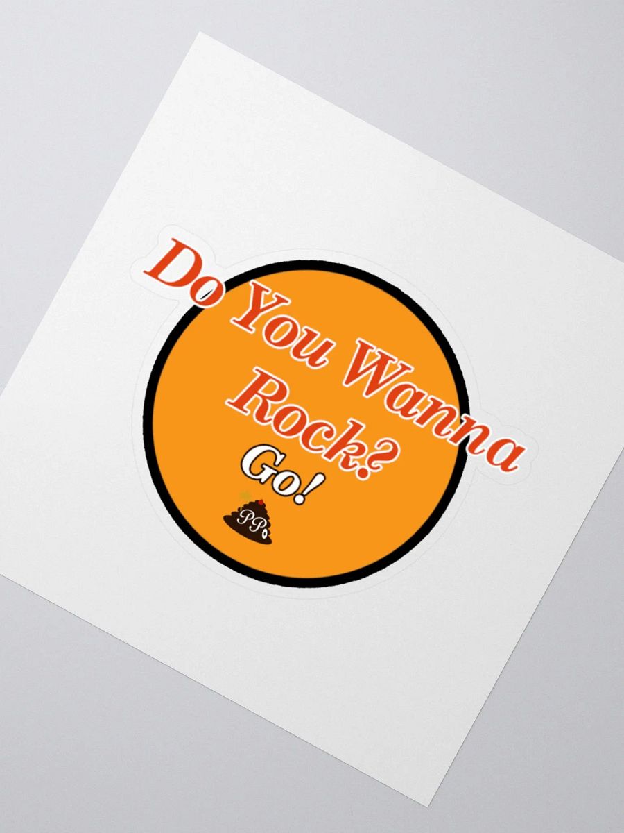 Do You Wanna Rock? Go! Sticker product image (2)