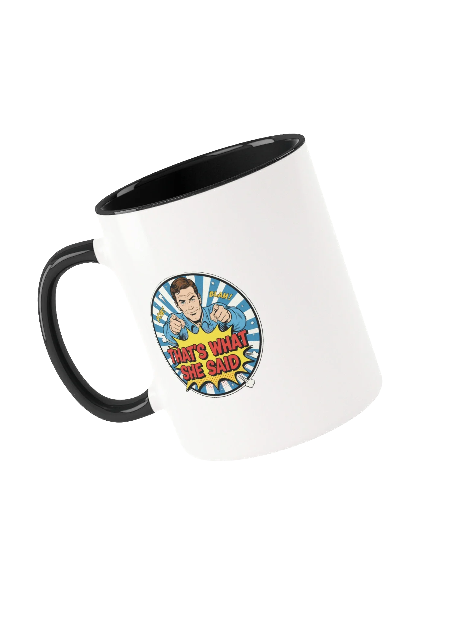 "'Thats what She said" Mug product image (5)