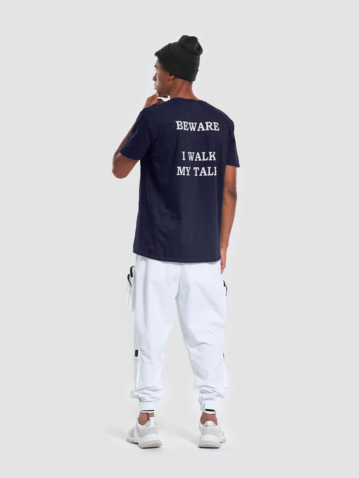 BEWARE I WALK MY TALK T-Shirt product image (2)