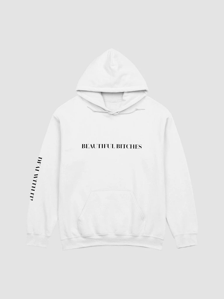 Beautiful Bitches Hoodie product image (1)