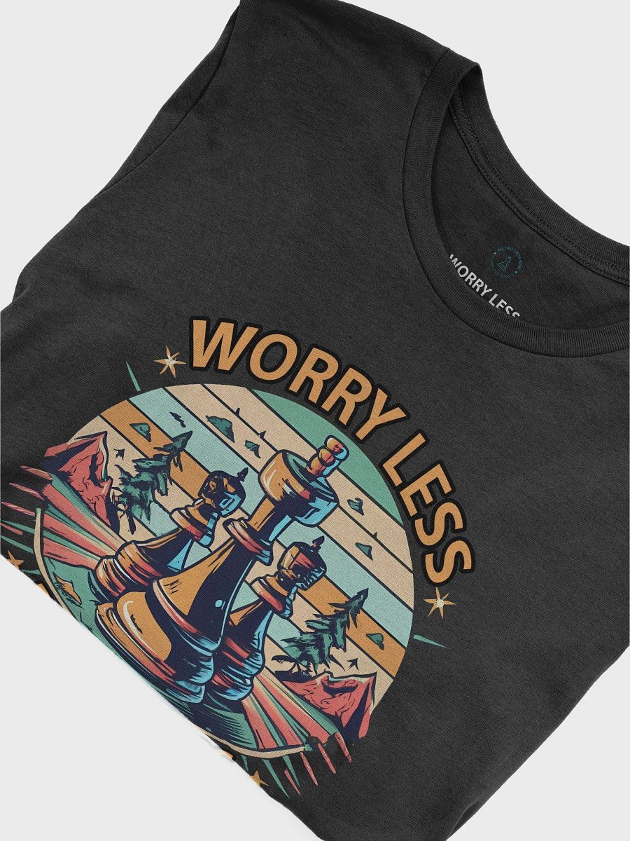 WORRY LESS PLAY CHESS - Supersoft T-Shirt product image (6)