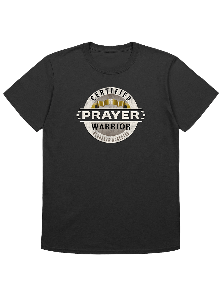 Certified Prayer Warrior T-Shirt product image (1)