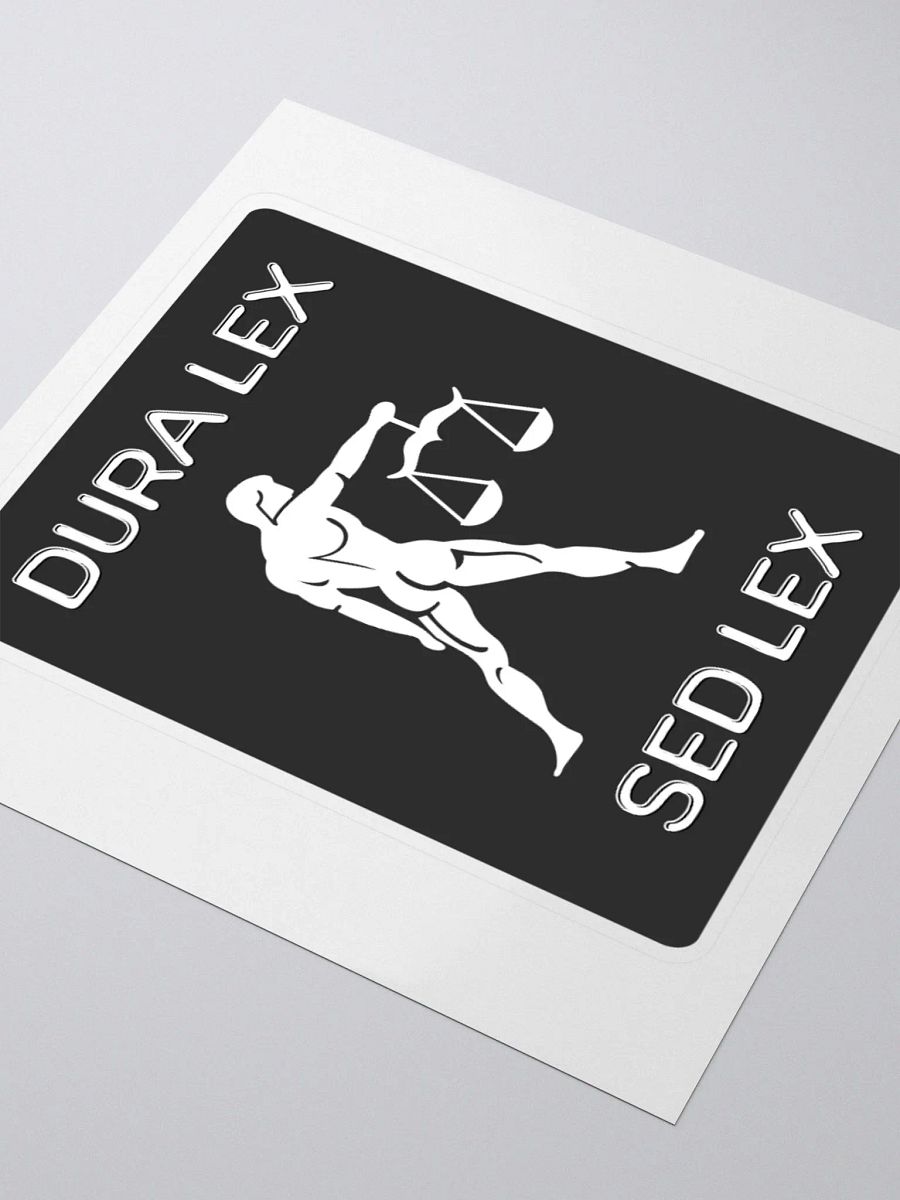 Dura Lex Sed Lex Sticker product image (3)