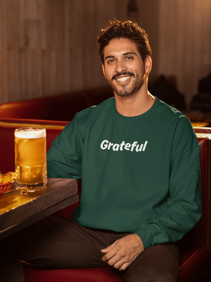 "Grateful" Upbeat Unisex Sweatshirt #2 product image (1)