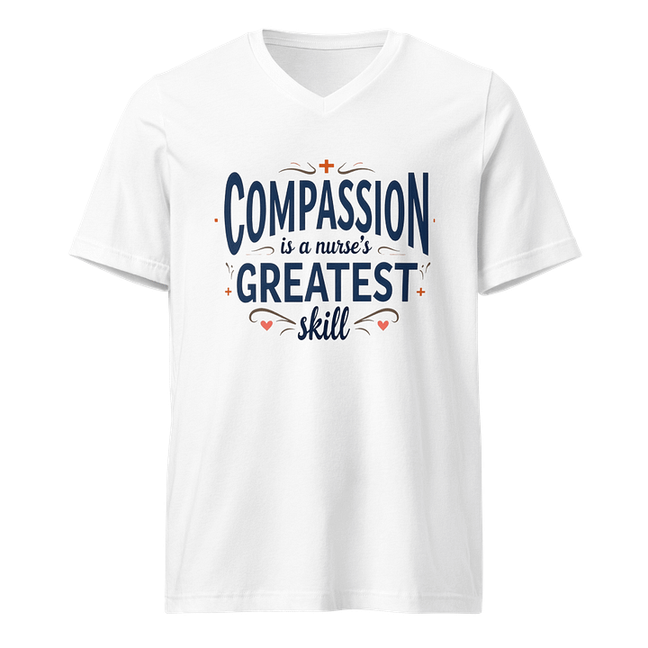 Compassion is a Nurse's greatest skill V-Neck Tee product image (1)