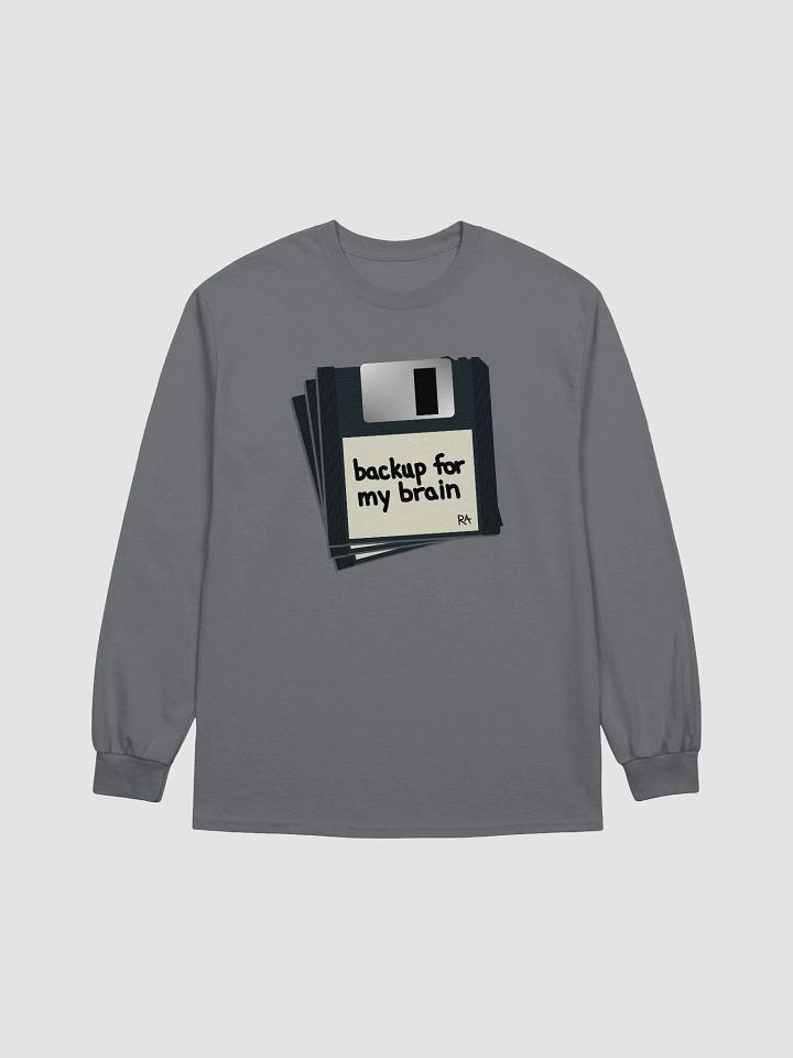 Backup for My Brain - Long Sleeve Shirt product image (5)