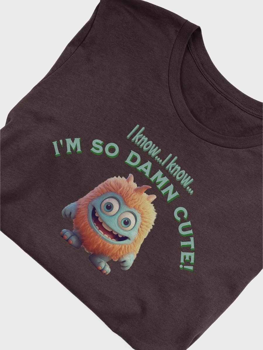 I Know - I'm so Damn Cute! product image (3)