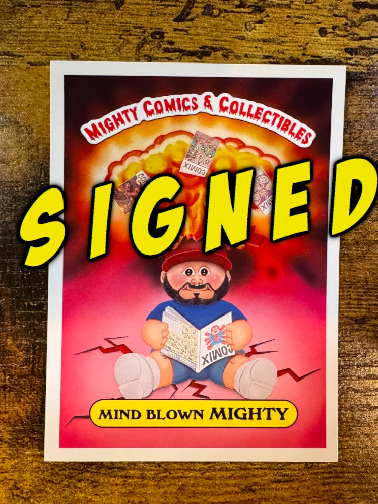 SIGNED and NUMBERED Mind Blown MIGHTY Garbage Pail Kid Card product image (1)