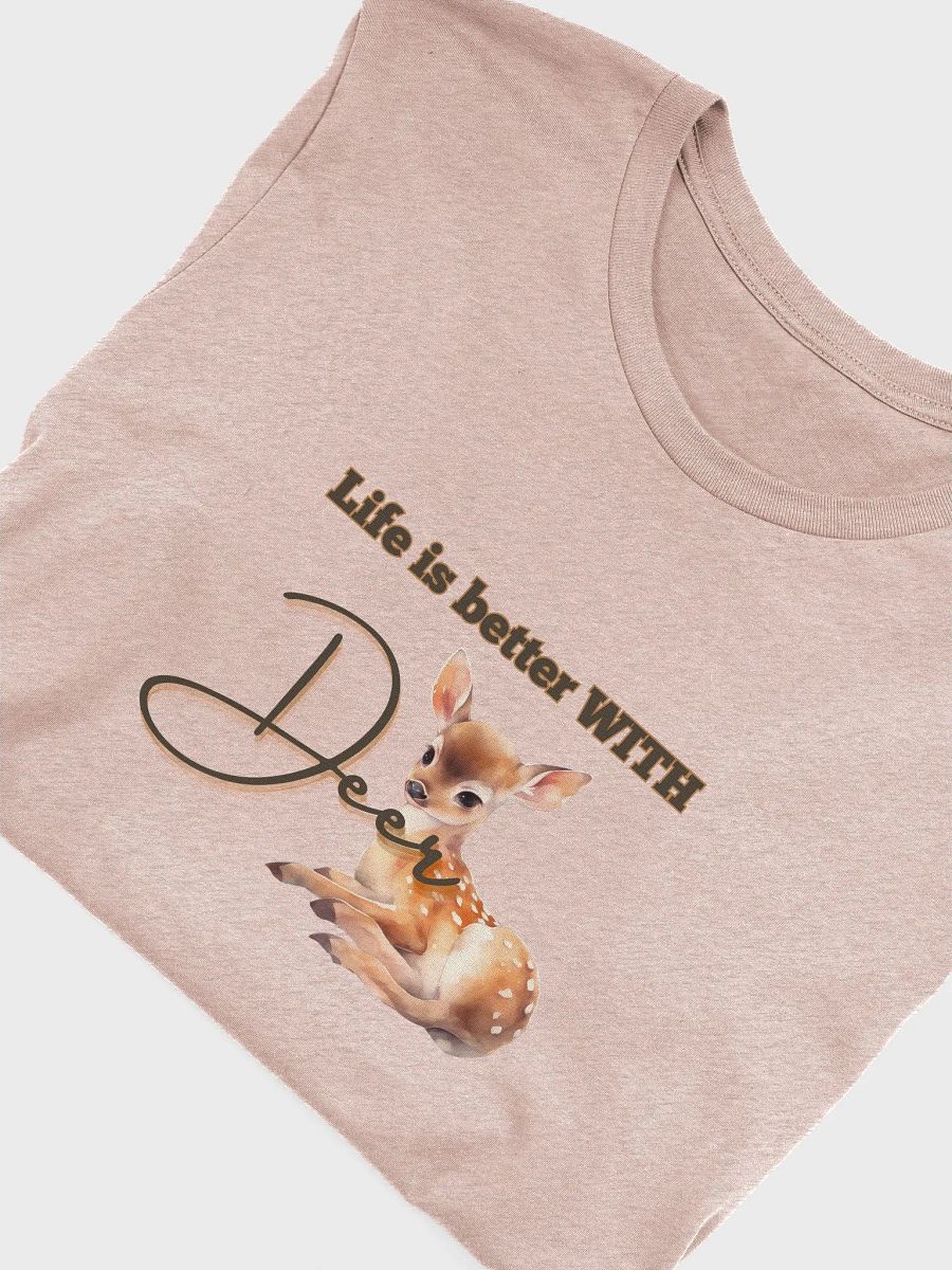 Life is Better WITH Deer T-Shirt product image (30)