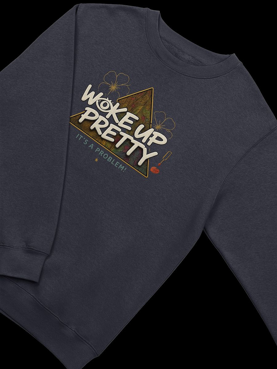“WOKE UP PRETTY” – Lane Seven Premium Unisex Crewneck product image (3)