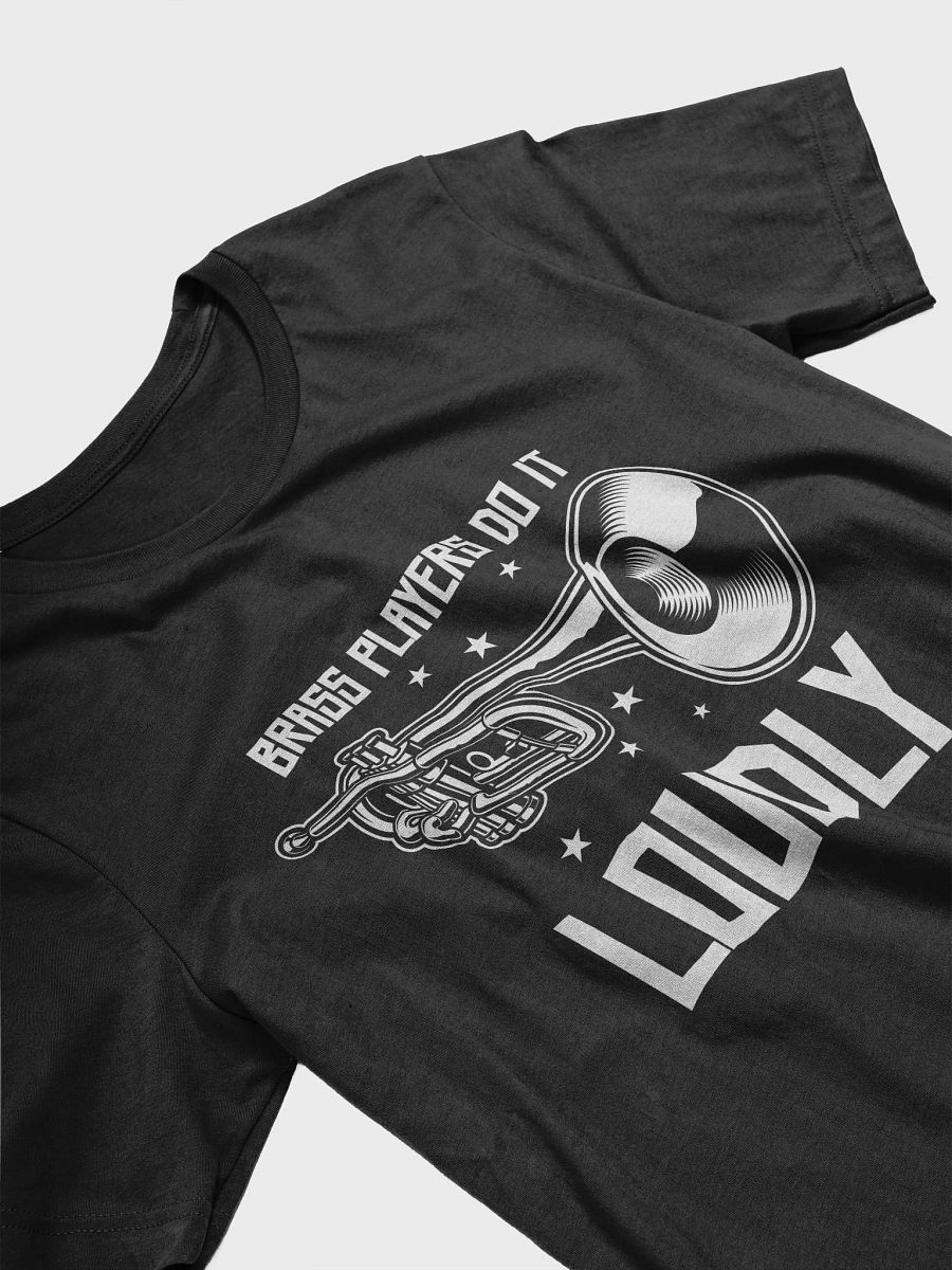 Brass Players Do It Loudly: A T-Shirt for Music Lovers product image (3)