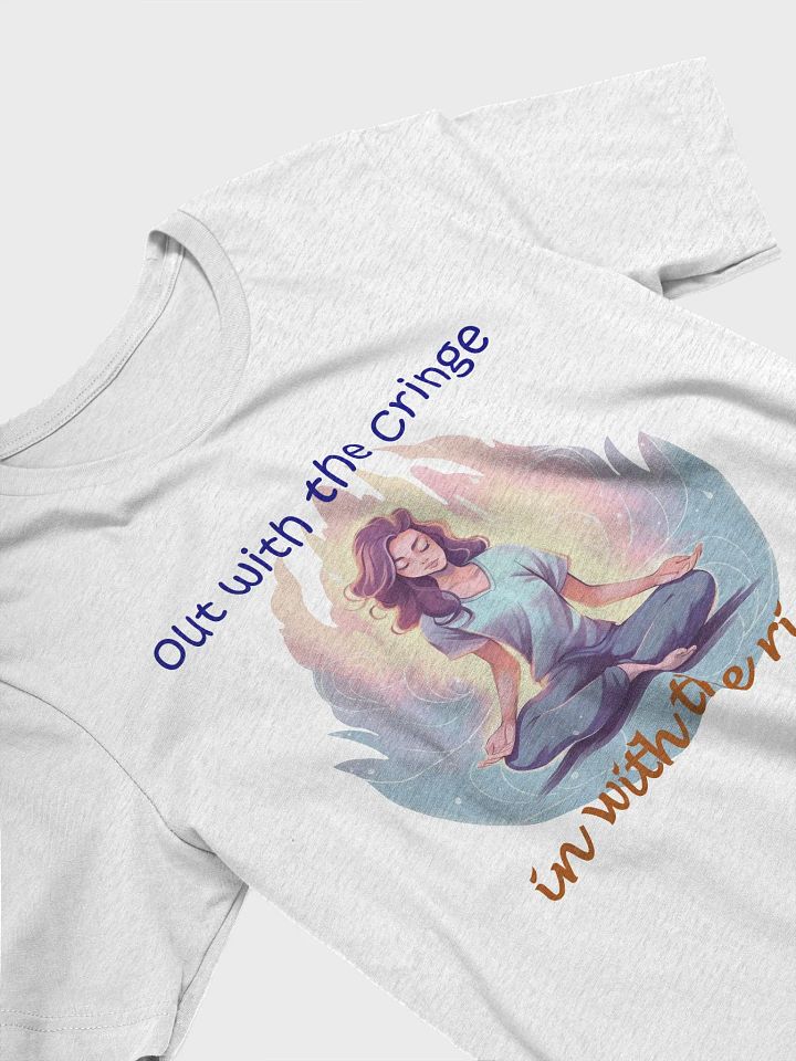 Out with the cringe. In with the rizz. T-Shirt product image (2)