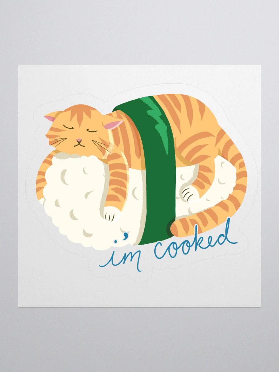 'I'm Cooked' Sushi Cat Sticker product image (1)