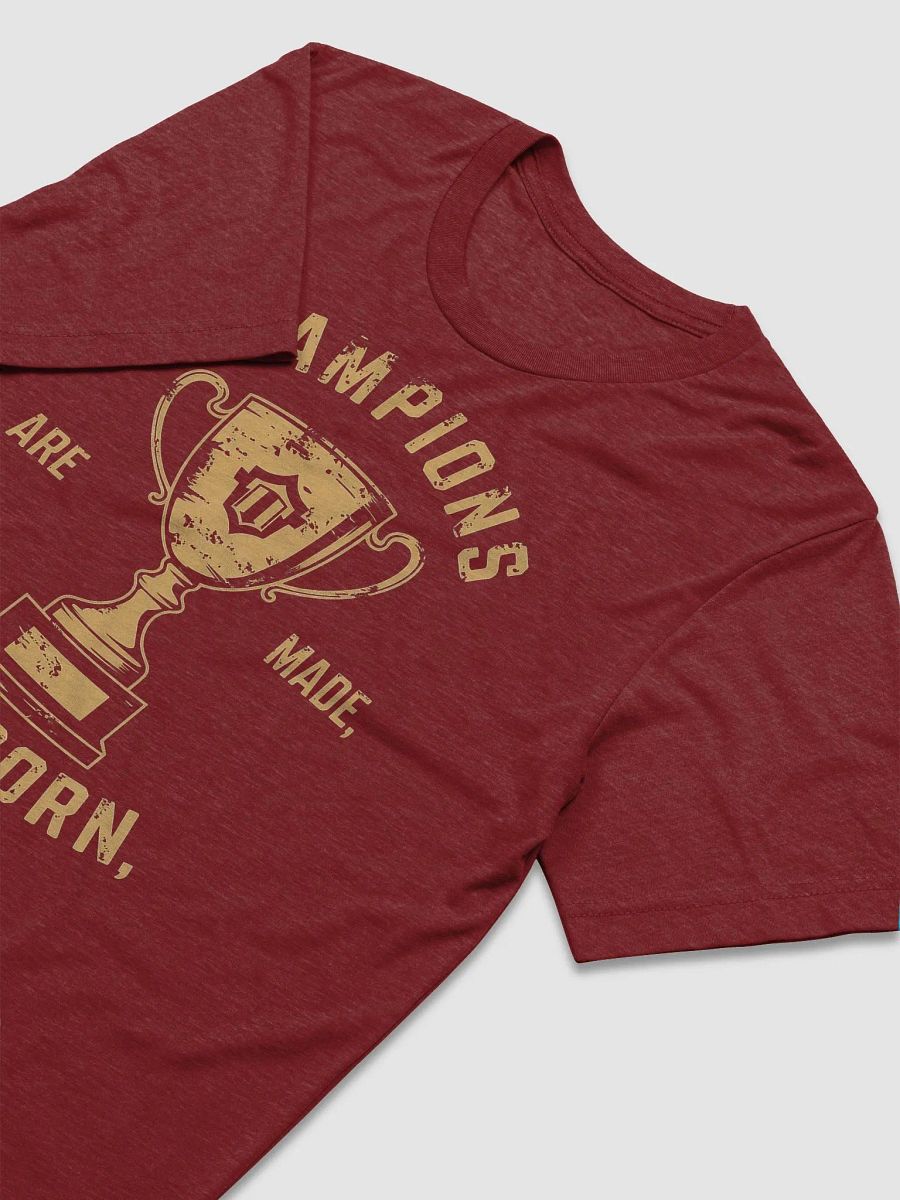 Champions are made not born product image (3)
