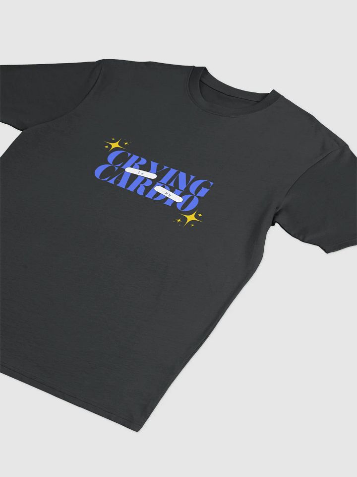 Crying Is My Cardio - Tshirt product image (2)