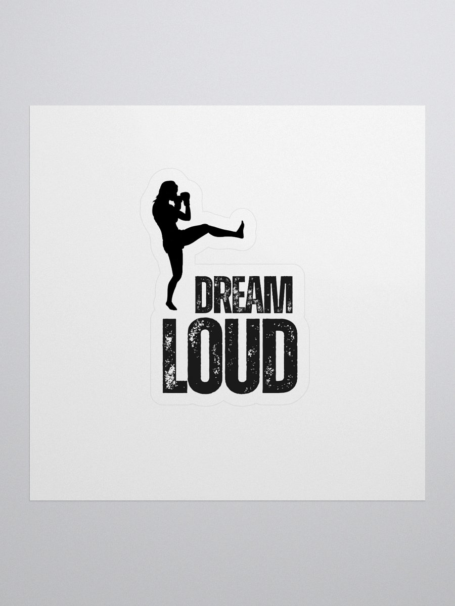 Dream Loud - Woman MMA - Sticker product image (1)