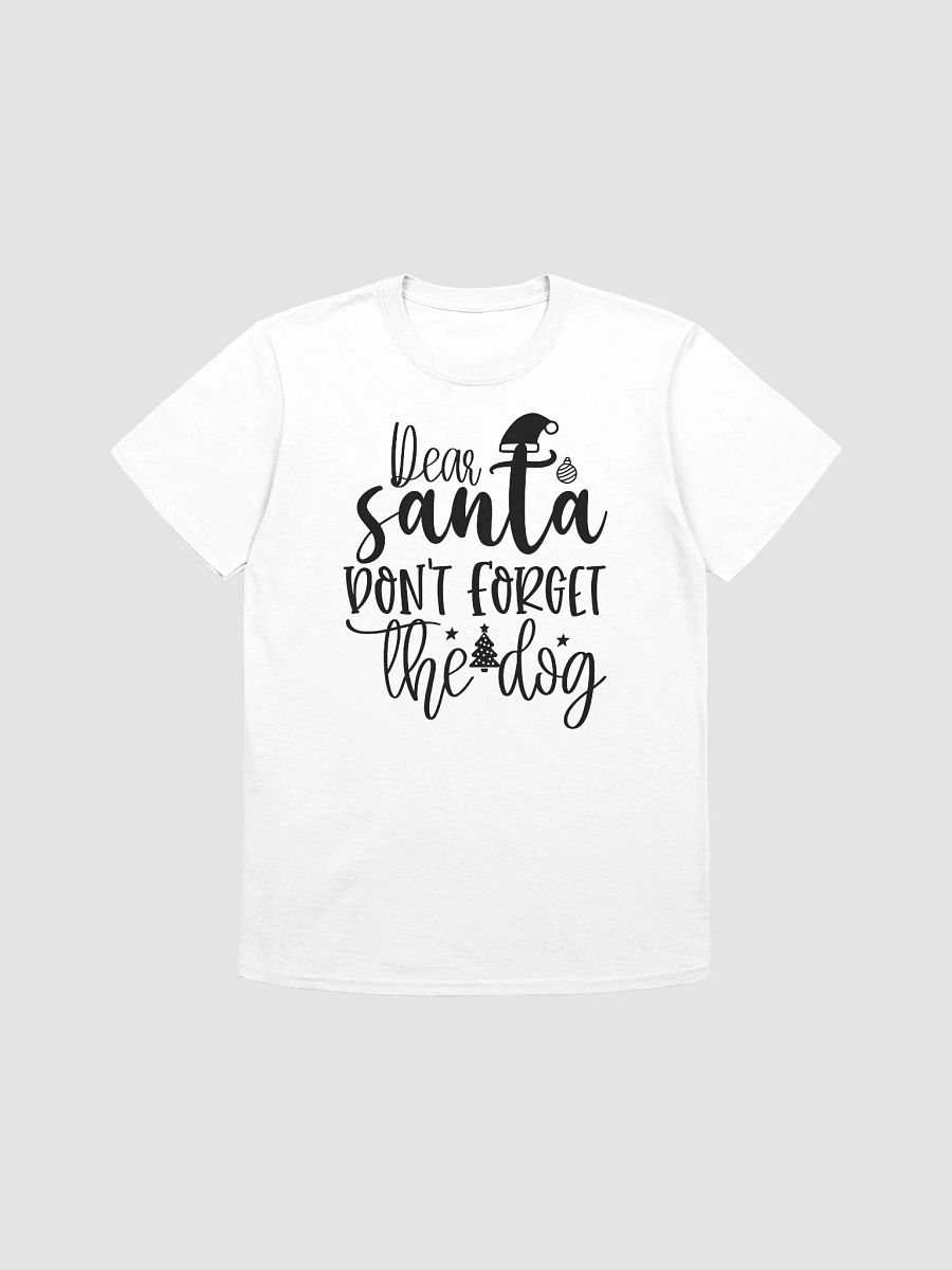 Dear Santa Don't Forget the Dog product image (1)