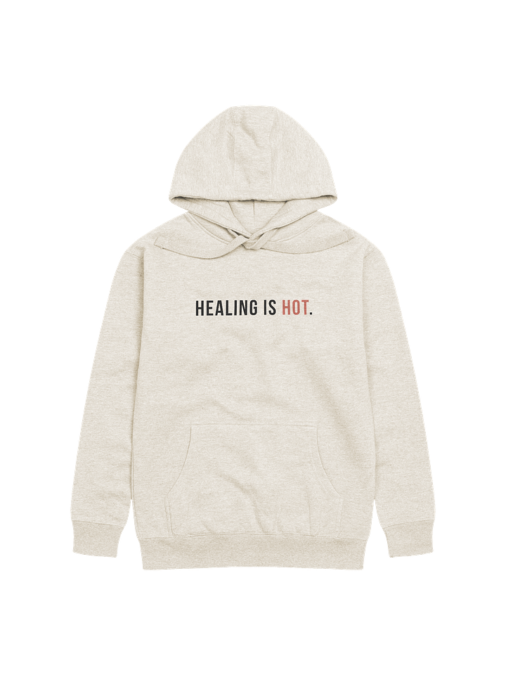 The Healing Is Hot Hoodie product image (1)