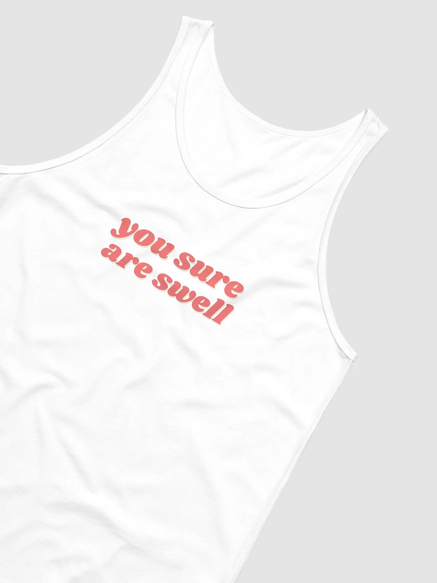 You sure are swell tank product image (4)