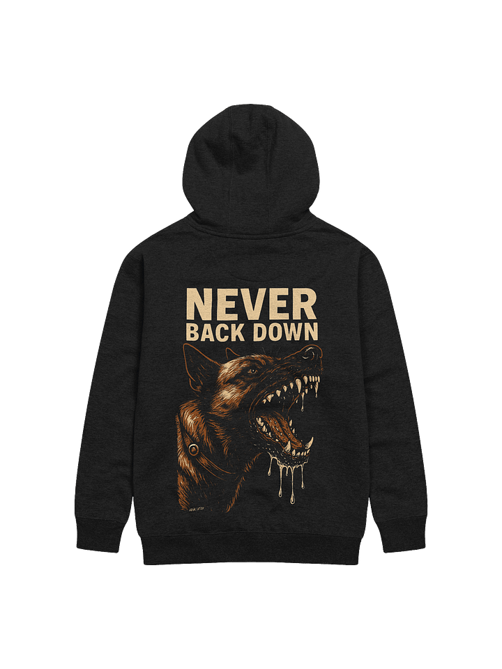 Never Back Down - Premium Adult Unisex Hoodie **New Larger Image product image (1)