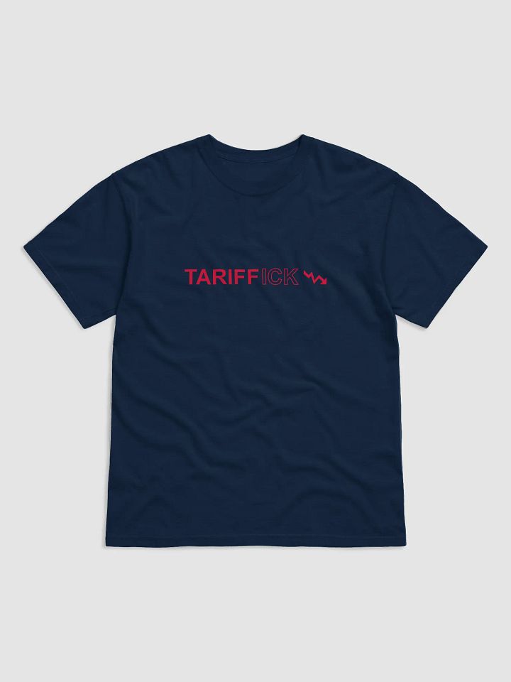 The "TARIFFICK" Tee product image (1)