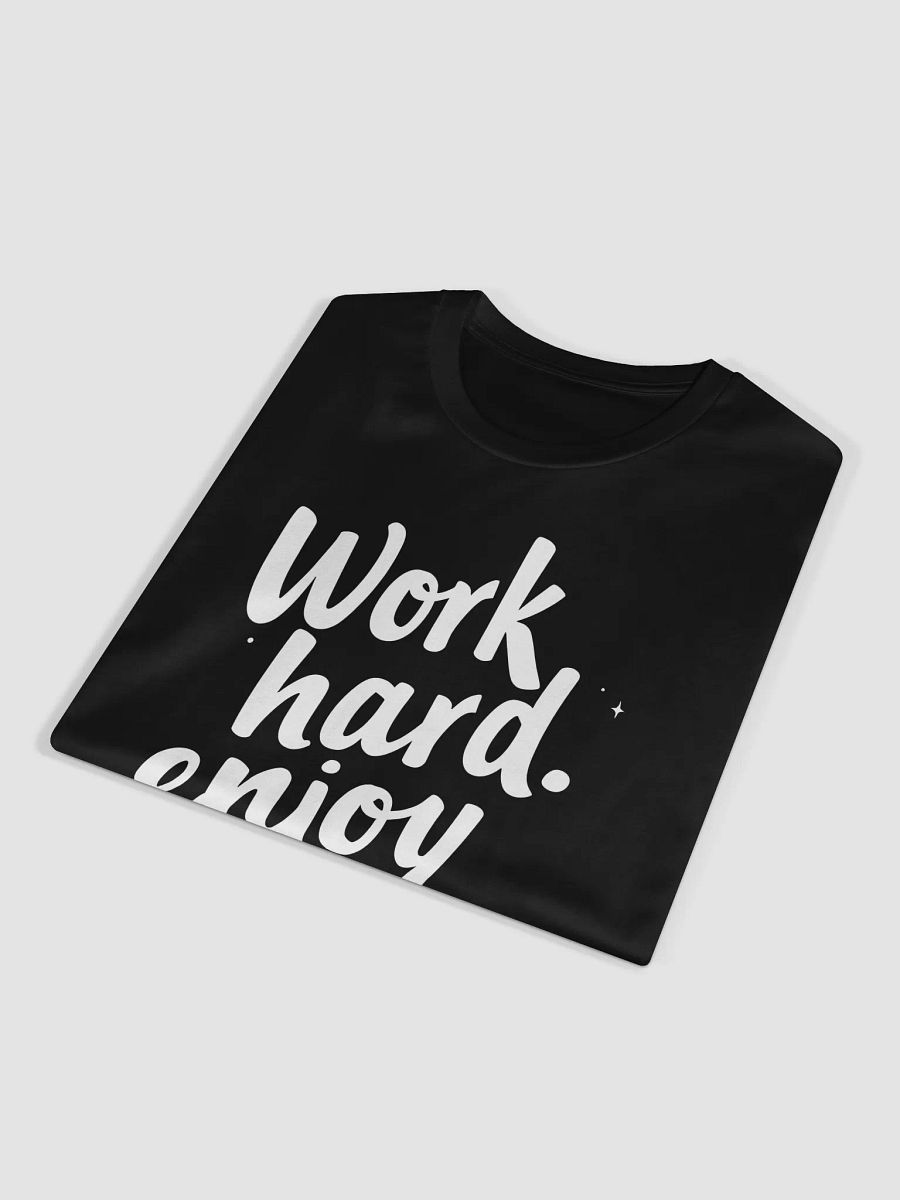 Unlock Your Power with Kim Kardashian’s Mantra: Work Hard, Enjoy More – The Ultimate T-Shirt for Fans Who Dare to Live Fully! product image (4)