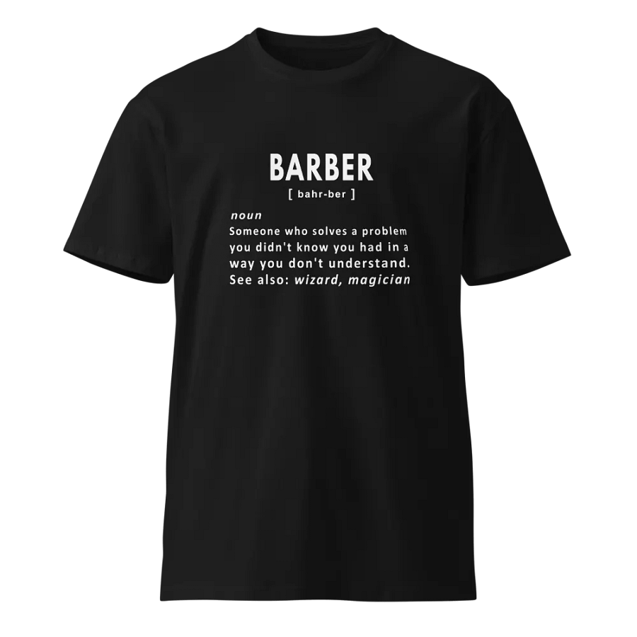 Barber Funny Noun Definition Unisex Premium T-Shirt product image (1)