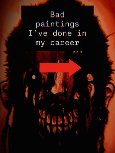 It’s been said that I’m a decent artist I’ve been called the temu Francis Bacon, the Bargain Beksinski!, but even I have my i...