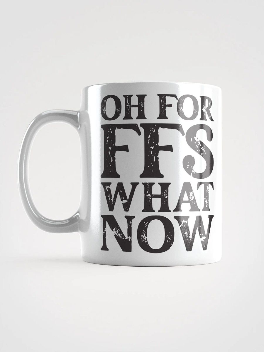 Oh FFS, What Now product image (7)