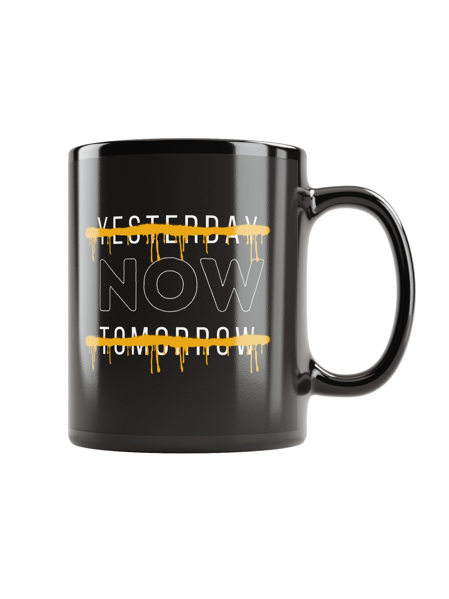 Yesterday Tomorrow Strikethrough Motivational Quote Black Coffee Mug product image (1)
