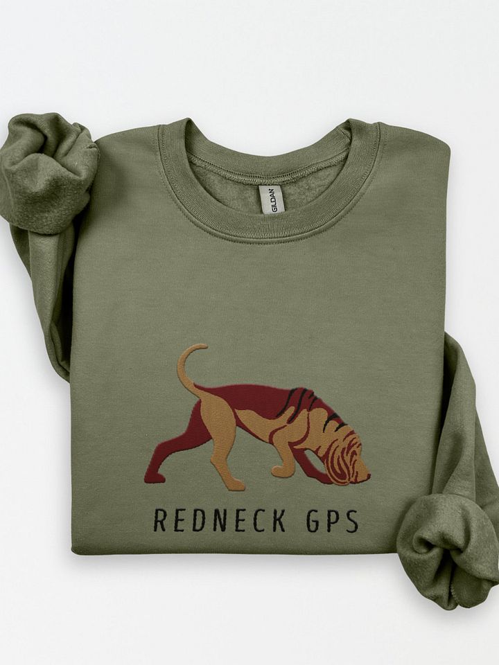 Redneck GPS Sweatshirt (Embroidered) of a Bloodhound product image (1)
