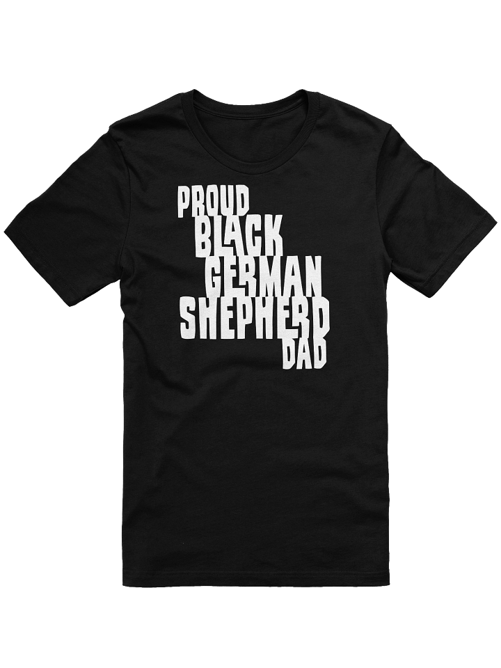 Proud Black German Shepherd Dad Dark T-Shirt product image (1)