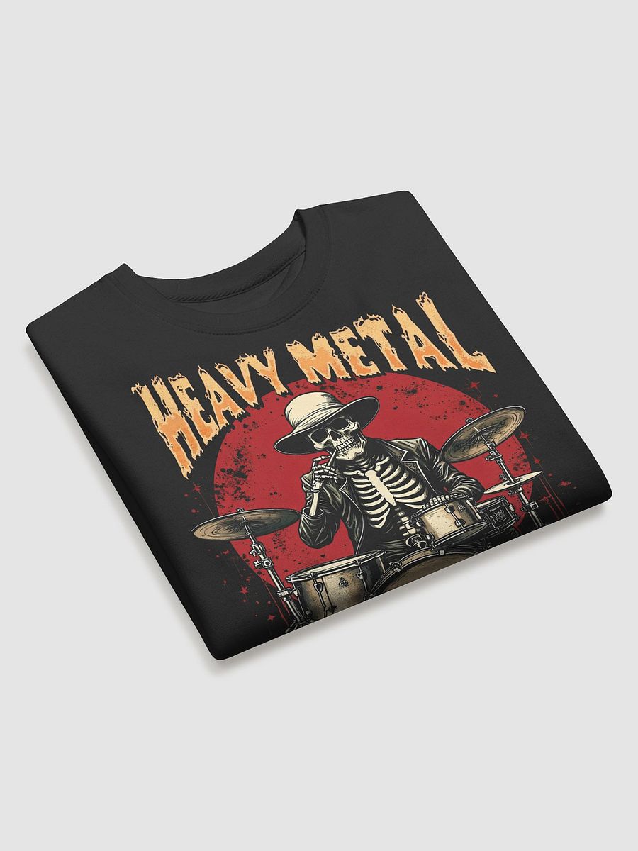 HEAVY METAL - THAT'S WHY I'M HERE Sweatshirt [UNISEX] product image (3)