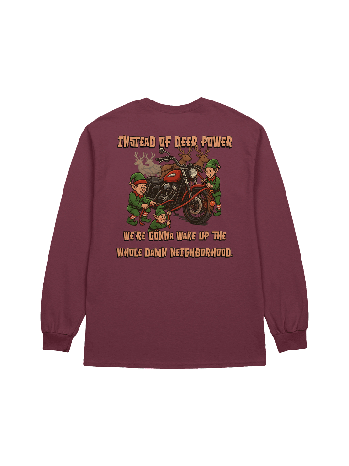 Throttle & Iron “Reindeer Power” Long Sleeve — Wake the Neighborhood Edition product image (6)