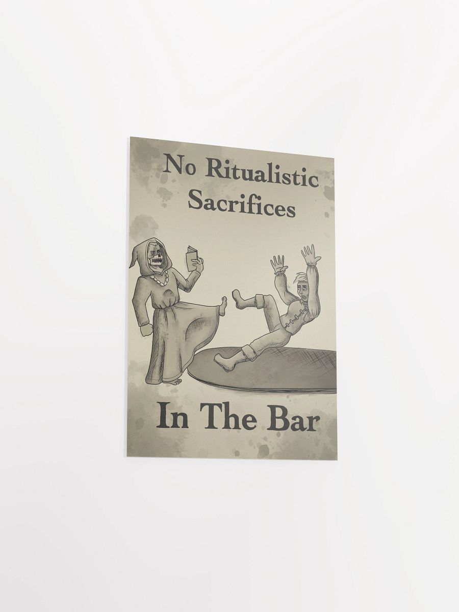 “No Ritualistic Sacrifices In the Bar” – Raz Poster product image (7)