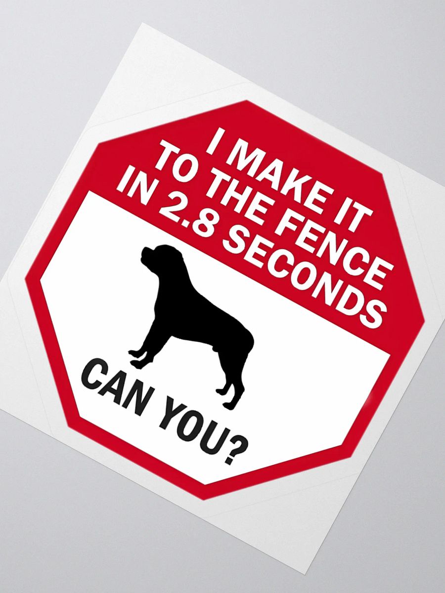 Rottweiler - I Make It To The Fence In 2.8 Seconds. Can You? product image (5)
