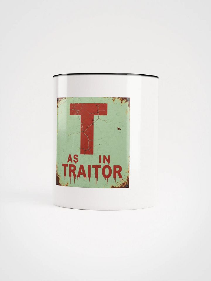 T as in traitor mug product image (1)