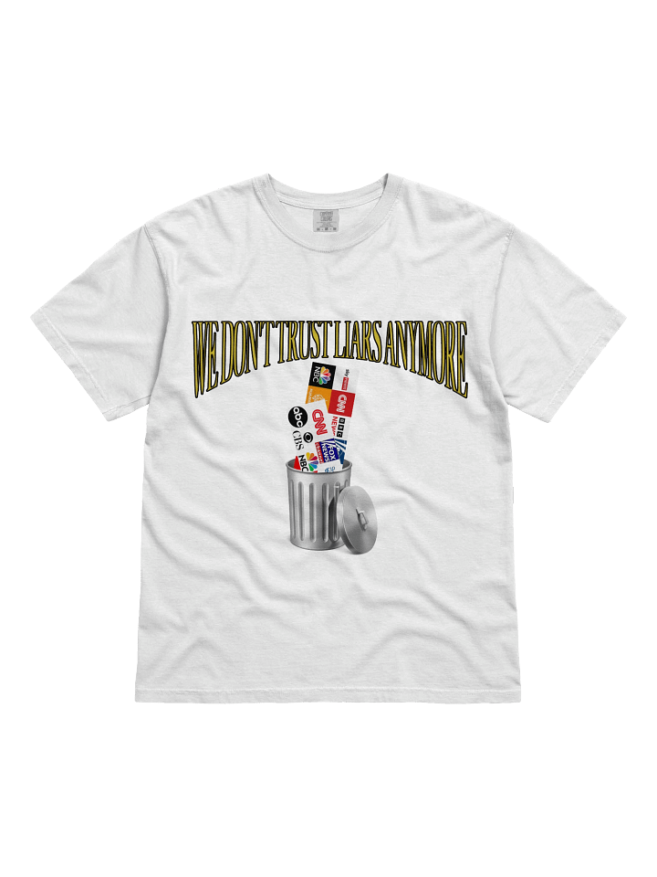 We Don't Trust Liars Anymore T-Shirt product image (1)