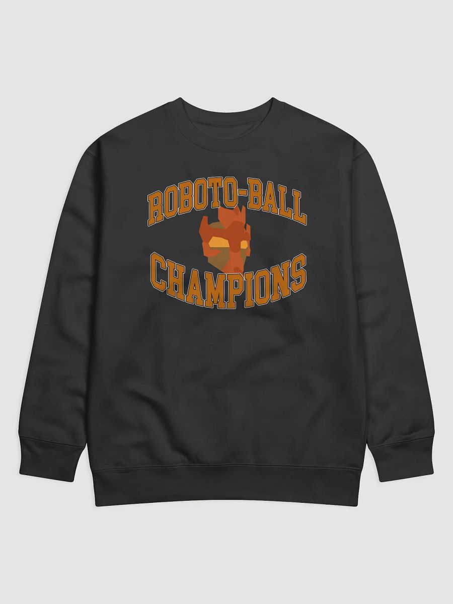 Roboto-Ball Champions Sweatshirt product image (1)