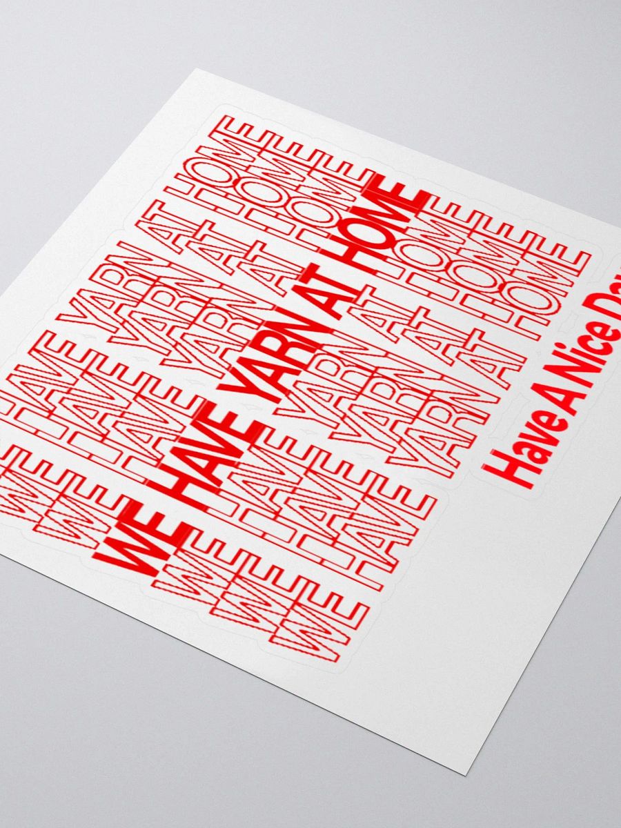 We Have Yarn At Home Sticker product image (3)