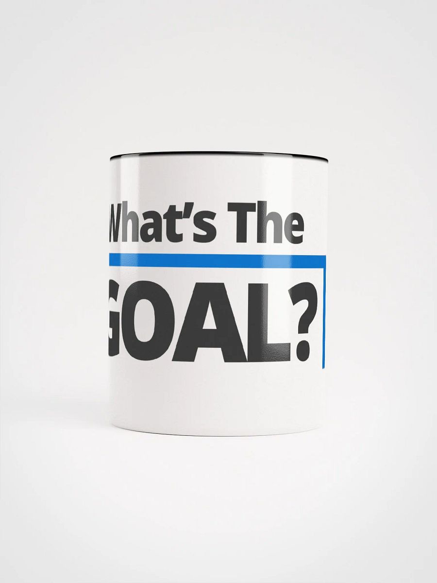 What's The Goal Mug product image (5)