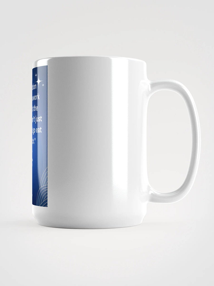 "Visualization works if you work hard. That’s the thing. You can’t just visualize and go eat a sandwich." MUG product image (2)