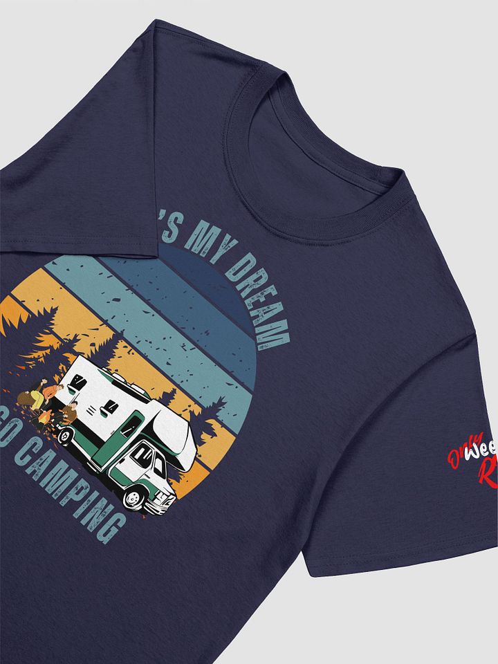 IT's My Dream To Go Camping Tee Class C, Lightweight product image (8)