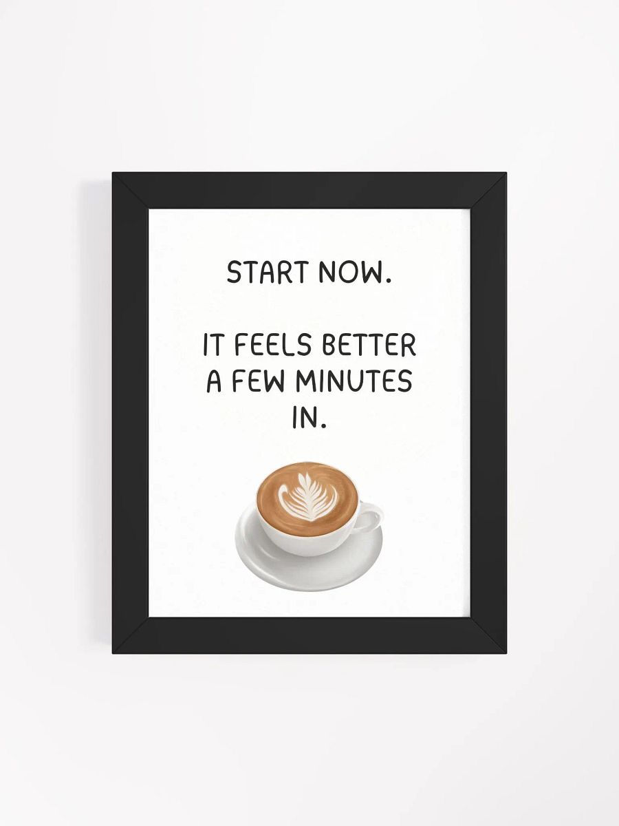 Start Now Latte Art Poster product image (16)