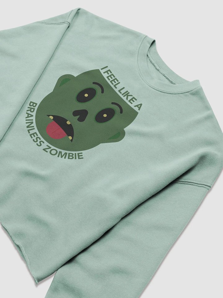 I Feel Like A Brainless Zombie Women Fleece Crop Sweatshirt product image (2)